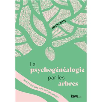 La Psychogénéalogie par les arbres