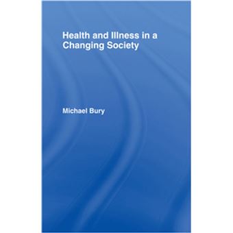Health and Illness in a Changing Society - 1