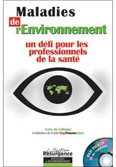Maladies de l'environnement -  Colloque - Livre DVD-ROM