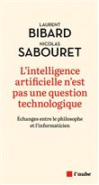 L'intelligence artificielle n'est pas une question technolog