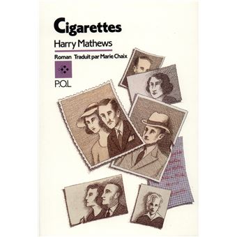 Cigarettes - broché - Harry Mathews, Marie Chaix - Achat Livre