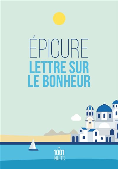 Lettre sur le bonheur - Epicure - Poche