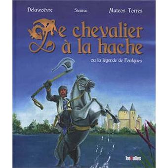 Chevalier à la hâche (Le)