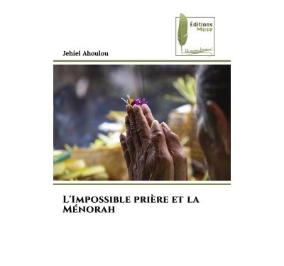 L'Impossible prière et la Ménorah