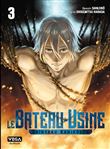 Le Bateau-Usine - Tome 3