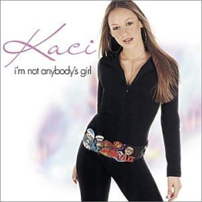 I'm not anybody's girl