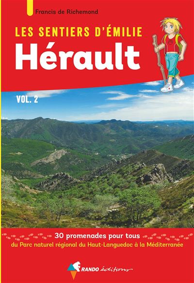 Les Sentiers d'Émilie dans l'Hérault Vol.2