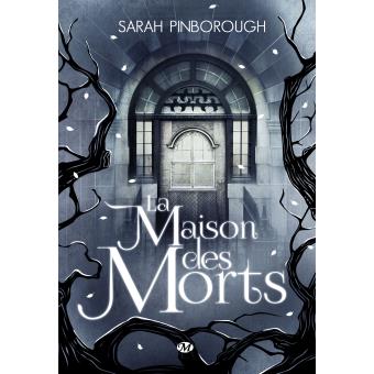 La Maison Des Morts Broche Sarah Pinborough Achat Livre Fnac