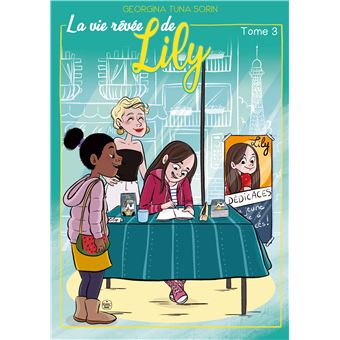 La vie rêvée de Lily