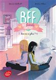 BFF Best Friends Forever - Tome 4