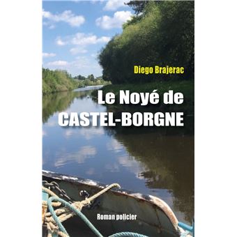 Le Noyé de Castel-Borgne