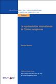 La représentation internationale de l'Union européenne