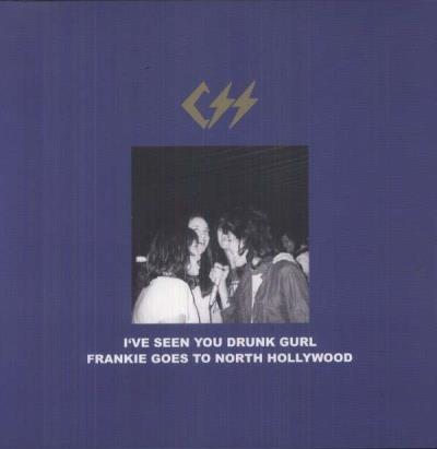 I've seen you drunk gurl : Frankie goes to North Hollywood EP