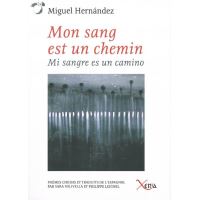 Mon sang est un chemin / Mi sangre es un camino