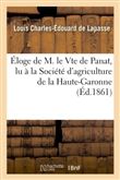 Éloge de M. le Vte de Panat,