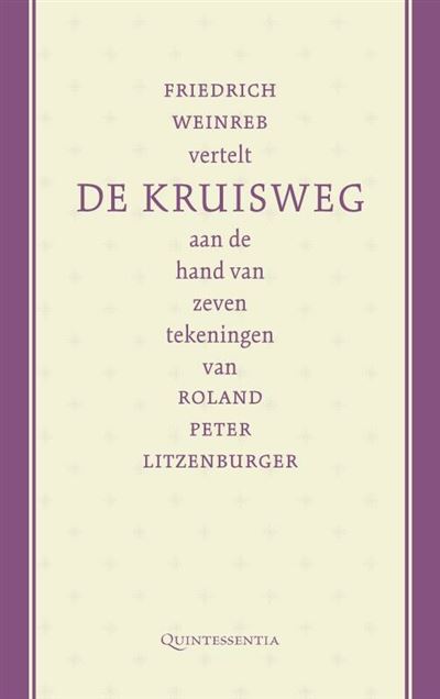 Friedrich Weinreb vertelt de kruisweg aan de hand van zeven tekeningen van Roland Peter Litzenburger