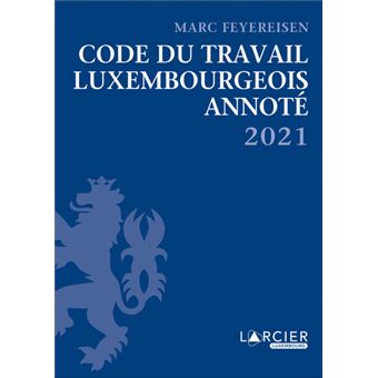 Code du travail annoté 2021