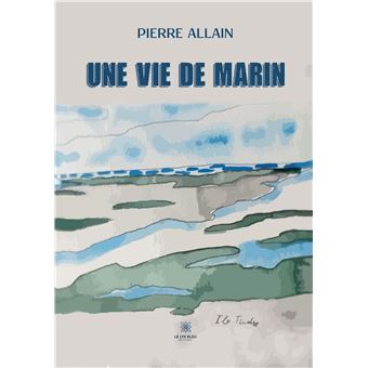 Une vie de marin