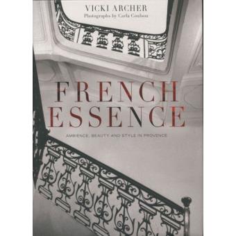 French essence - relié - Vicki Archer - Achat Livre | fnac