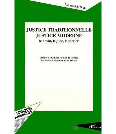 Justice traditionnelle justice moderne