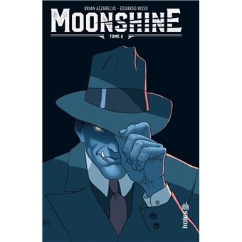 Moonshine  - Tome 2
