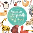 Animaux à l'aquarelle en 5 étapes