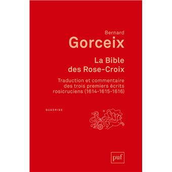 La Bible Des Rose Croix - 