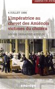 L' Imperatrice au Chevet des Amienois victimes du cholérat