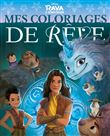 RAYA ET LE DERNIER DRAGON - Mes Coloriages de Rêve - Disney