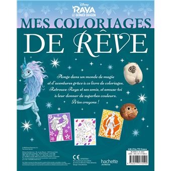 RAYA ET LE DERNIER DRAGON - Mes Coloriages de Rêve - Disney