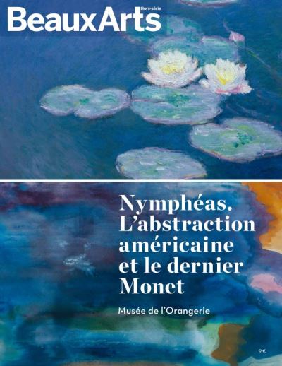 Nympheas l'abstraction new-yorkaise et le dernier monet