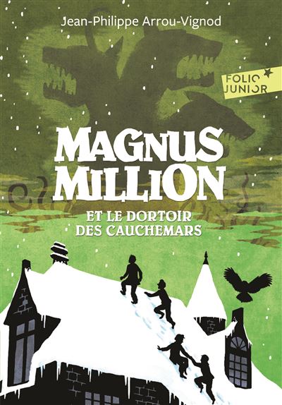 Magnus Million et le dortoir des cauchemars - Jean-Philippe Arrou-Vignod - Poche