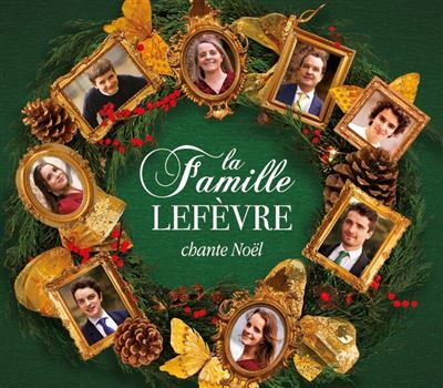 La famille Lefèvre chante Noël