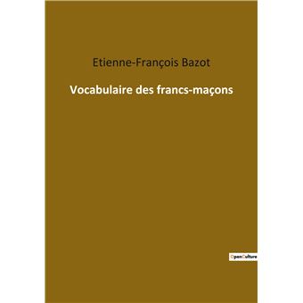 Vocabulaire des francs-maçons