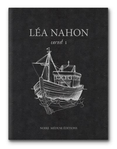 Léa Nahon, Carnet 1
