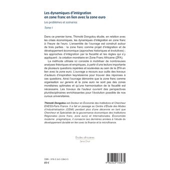 Les dynamiques d'intégration en zone franc en lien avec la zone euro Tome I