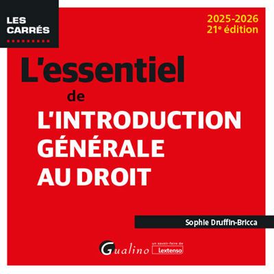 L'essentiel de l'introduction générale au droit - Sophie Druffin-Bricca - Poche