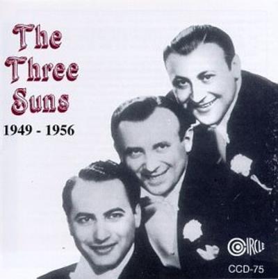 The Three Suns : 1949-1956