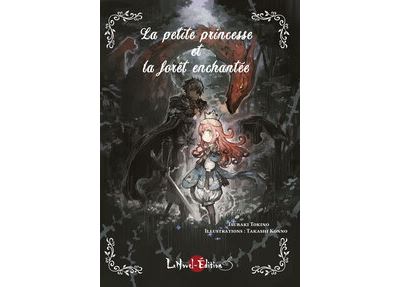 La petite princesse et la forêt enchantée - Tsubaki Tokino - broché