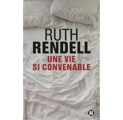 Une vie si convenable - Ruth Rendell - broché