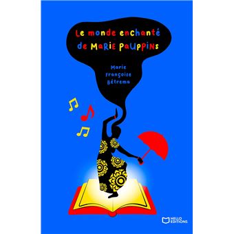 Le monde enchanté de Marie Pauppins