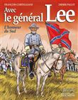 Avec le général Lee