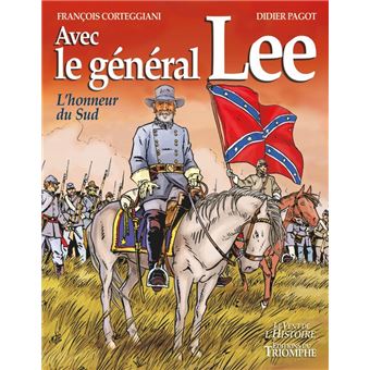 Avec le général Lee
