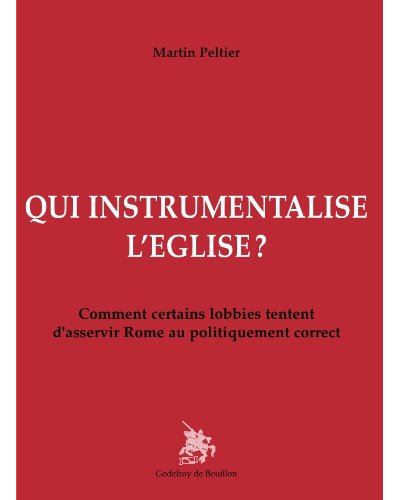 Qui instrumentalise l'Eglise ?