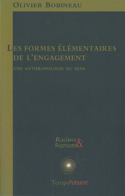 Formes Élémentaires de l'Engagement (Les - Olivier Bobineau - broché