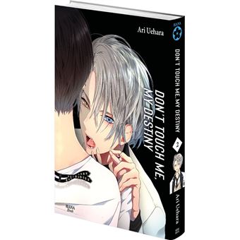 Don't Touch Me, My Destiny