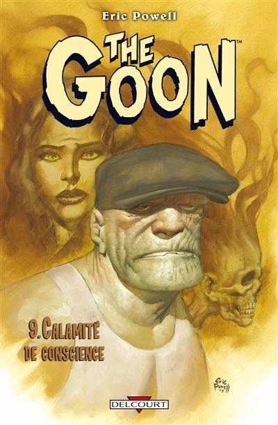 The Goon T09 Calamité de conscience