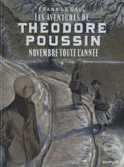 Théodore Poussin   Récits complets - Tome 6 - Novembre toute l'année