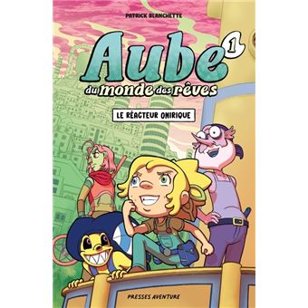 Aube du monde des rêves - Le réacteur onirique