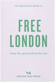 An Opiniated Guide to Free London
